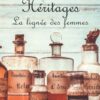 Couverture - Brigitte Galliano - Héritages la lignée des femmes