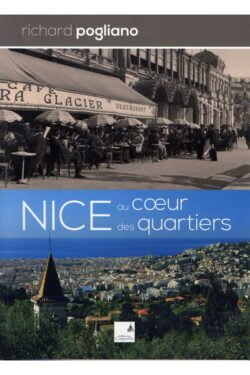 Richard Pogliano - Nice au coeur des quartiers