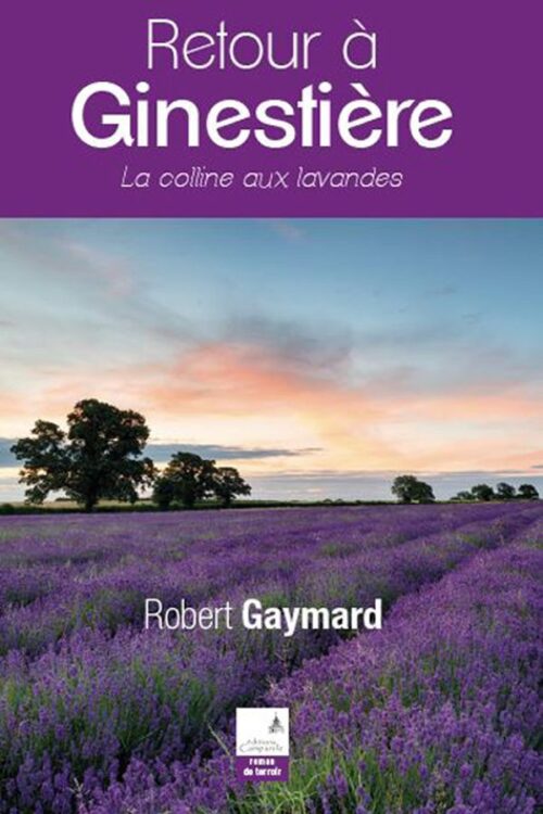 Robert Gaymard - Retour à Ginestière